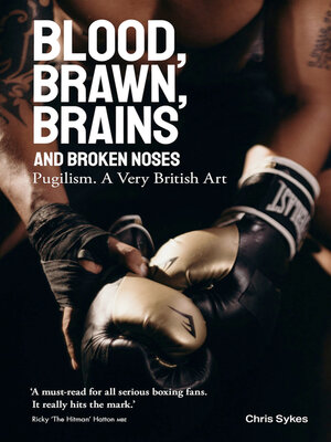 cover image of Blood, Brawn, Brains and Broken Noses